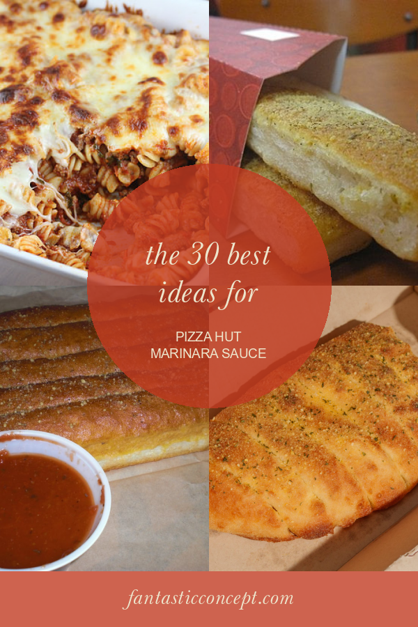 The 30 Best Ideas for Pizza Hut Marinara Sauce Home, Family, Style